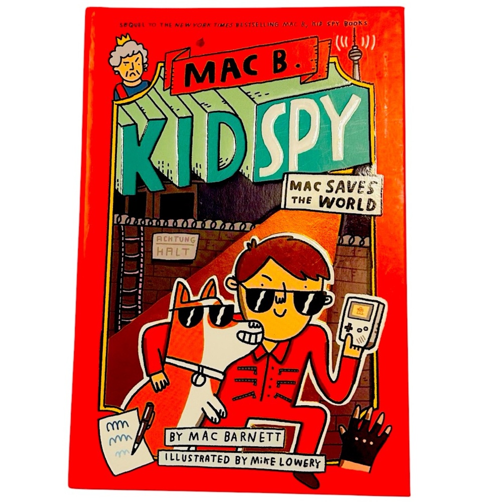 Mac Saves the World (Mac B., Kid Spy #6), Kid Spy HardCover Book, Scholastic